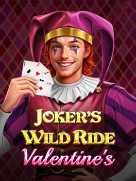 Joker's Wild Ride - Valentine's