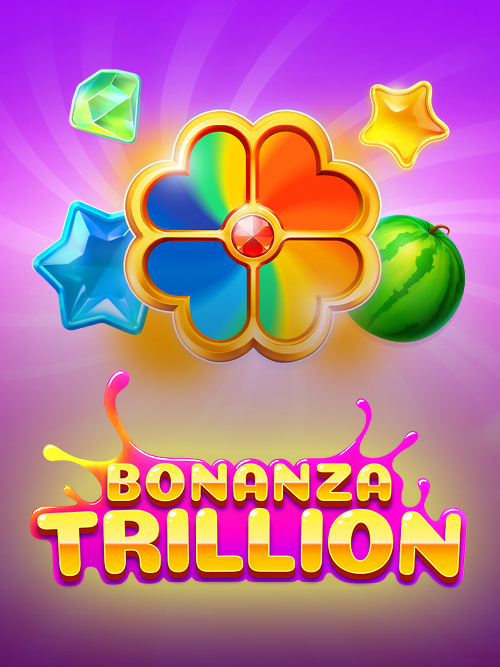 Bonanza Trillion
