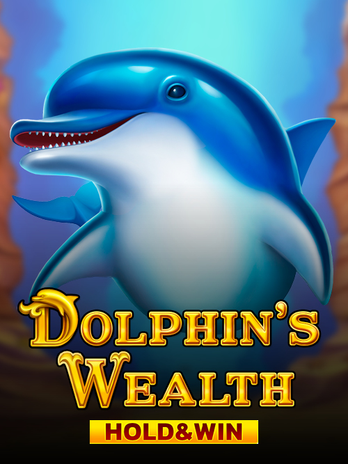 Dolphin's Wealth Hold And Win