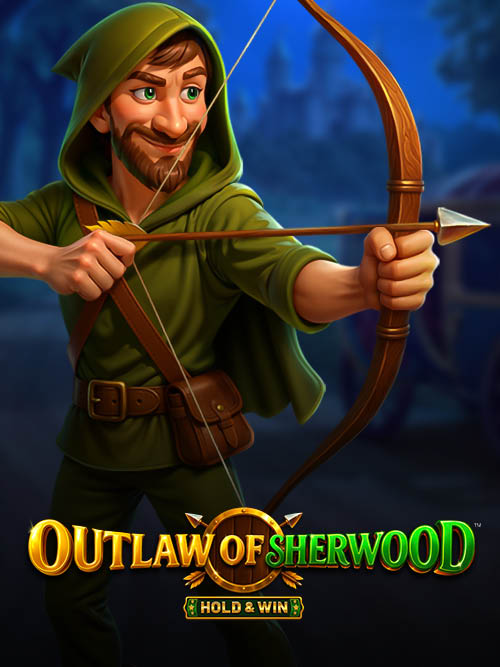 Outlaw of Sherwood Hold & Win