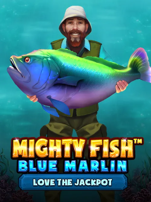 Mighty Fish™: Blue Marlin Love the Jackpot