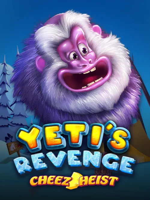 Yeti's Revenge Cheez Heist